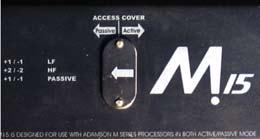 Section 3.0 Active/Passive Operation In full range mode with presets the frequency response of the M15 is 60hz-18khz with a +-3db variation factor.