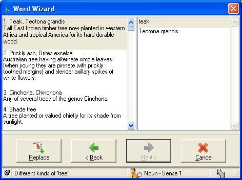 Using the Dictionary Read&Write 8.1 Gold Related words or phrases list box Synonyms list box Figure 6-3 Word Wizard 7. Click on the first phrase (1) in the Related words or phrases list box, i.e. Stump, Tree stump.