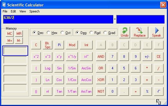 Type the following into a blank MS Word document: 638/2. 2. Highlight the sum in your document and then click on the drop down list on the toolbar and select Scientific Calculator.