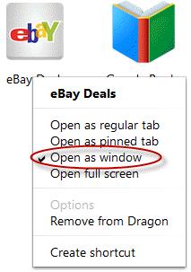 Select the 'Open as window'. You also can open as regular tab, pinned tab or in full screen'. 6.