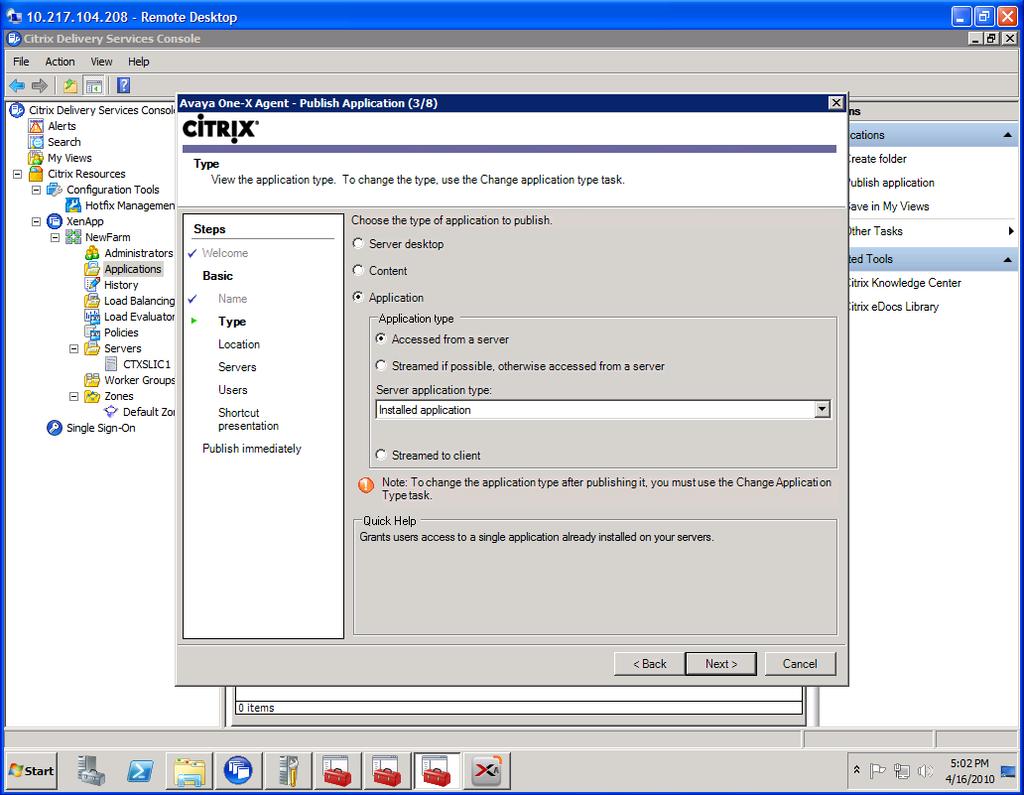 Citrix Delivery Controller: This will be a hosted application.
