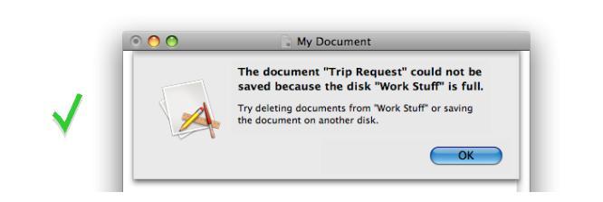 9 Reporting Errors (Apple) Apple Human Interface Guidelines Provide useful error messages to users when something