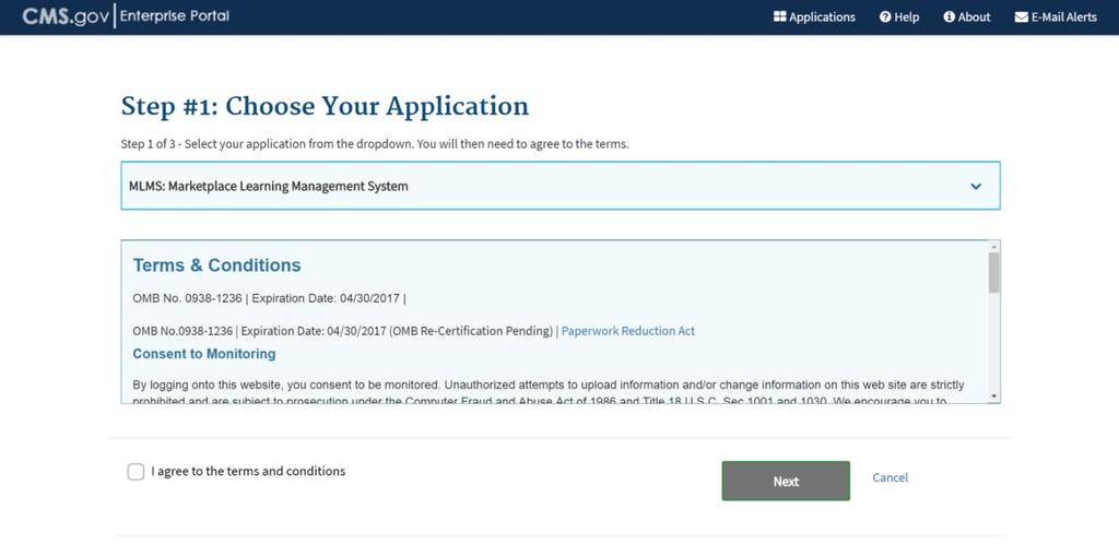Registering for CMS Enterprise Portal Figure 5: Terms & Conditions Information Displayed on Selecting EIDM-Provisioned Application Note: Terms & Conditions are displayed