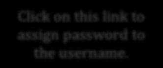 password that will be with the one that later is authenticated in