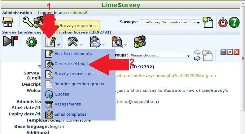 CONCEPT 1: CONFIGURING YOUR SURVEY S METADATA Your survey s metadata is accessible by clicking the Survey properties icon on the Survey toolbar, and then selecting the General settings sub-menu.