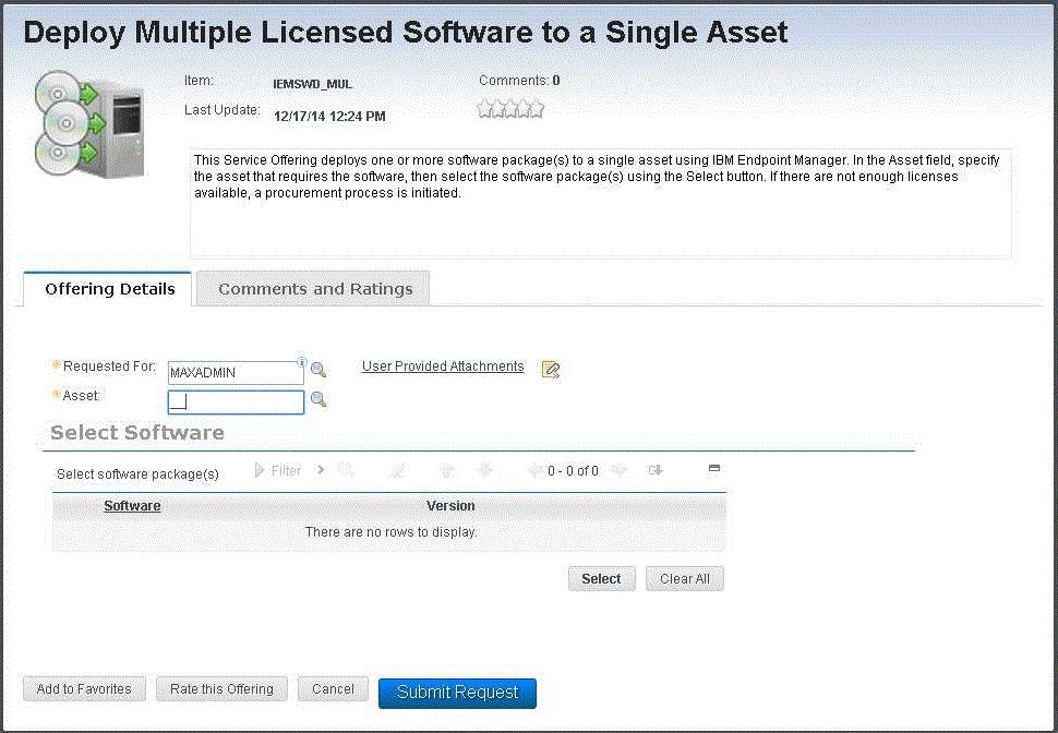 10.3 Deploy Multiple Licensed Software to a Single Asset This offering allows you to deploy one or more licensed software packages to a single asset.