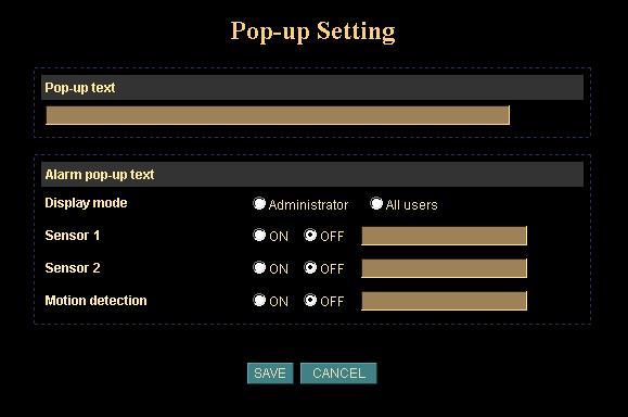 Popup: Setup event message while motion or sensors has been activated When any one of alarms enabled, and one of them detected, then a message