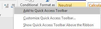 and Show Ribbon Tabs 1) Quick Access toolbar = QAT i. QAT by default is above Ribbon and looks like this: ii. iii. Why customize QAT? 1. Buttons are always available no matter what Ribbon Tab you are working in 2.