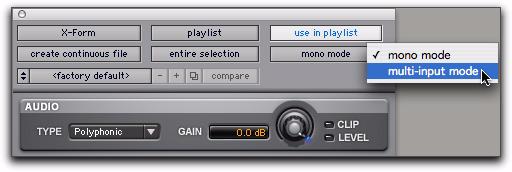 AudioSuite Input Modes X-Form supports the Pro Tools AudioSuite Input Mode selector for use on mono or multi-input processing.