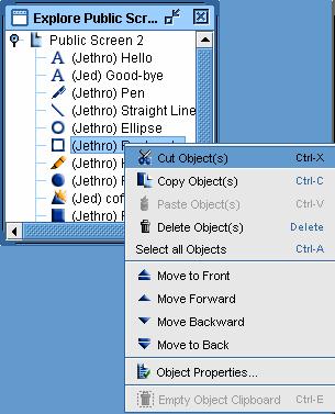 OR Select the object(s) in the whiteboard or in the Explore Objects window and then use the keyboard shortcut Ctrl+X.