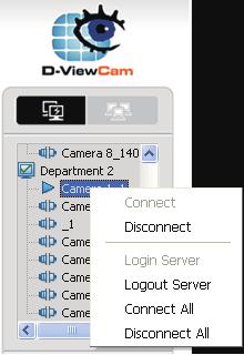 Connect/Disconnect Camera Option 1: On the server/camera list, double-click on a camera to connect it.