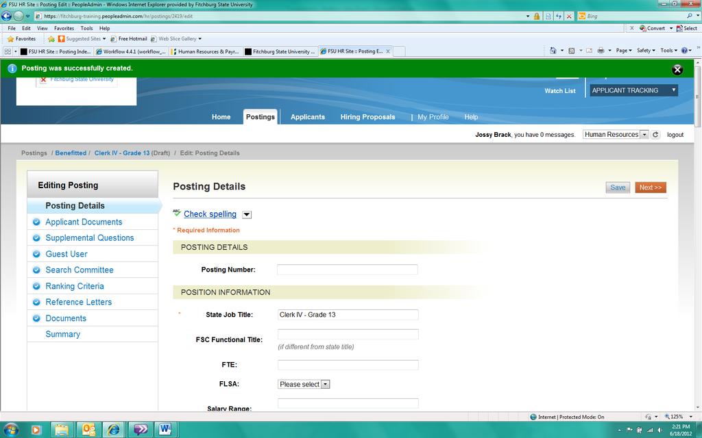 NEW POSTING SETTINGS PAGE Enter the Posting Name (Job Title).The information should carry over to the next page.