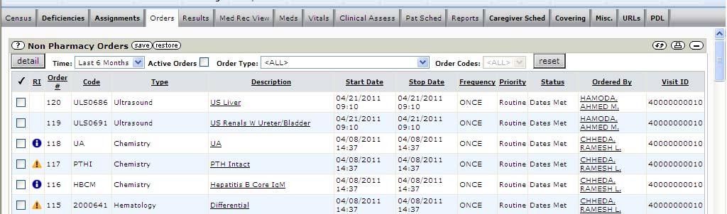 Tabs Viewing Patient Information ** Remember: The name currently displayed in the worklist is whose information you are viewing. Census Previously covered on page 6.