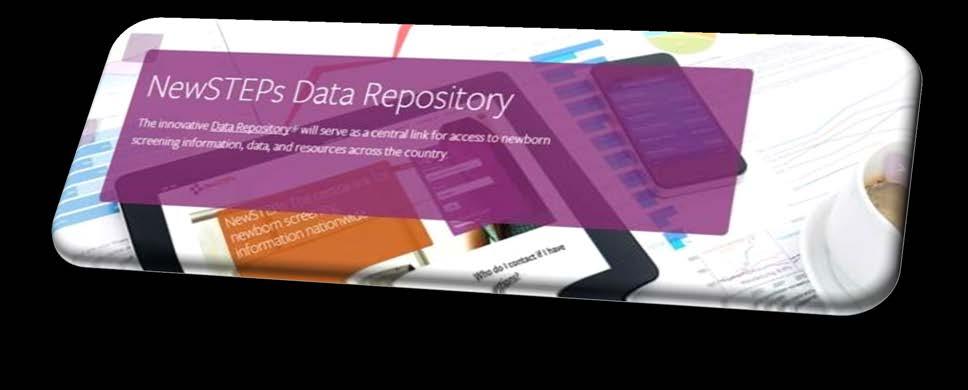 Informational Guide for the NewSTEPs Data Repository Document Contents What is the NewSTEPs Data Repository... 2 What data is being collected?... 2 Why is this data being collected?