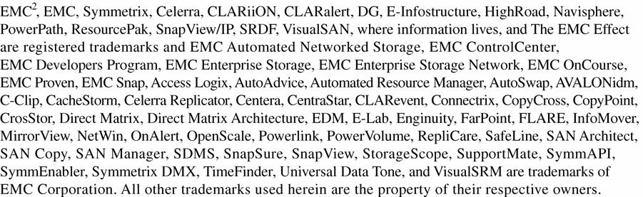 Copyright 2004 EMC Corporation. All rights reserved. EMC believes the information in this publication is accurate as of its publication date. The information is subject to change without notice.
