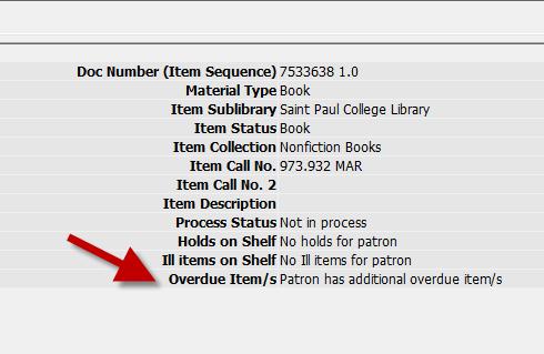 Additional Overdue Items Message A new message that indicates if the patron has overdue items has been added to the lower pane of the Return page in the Circulation module.