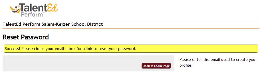 2 - The TalentED Login Screen Step Three: The Reset Password screen will appear (Fig. 3).