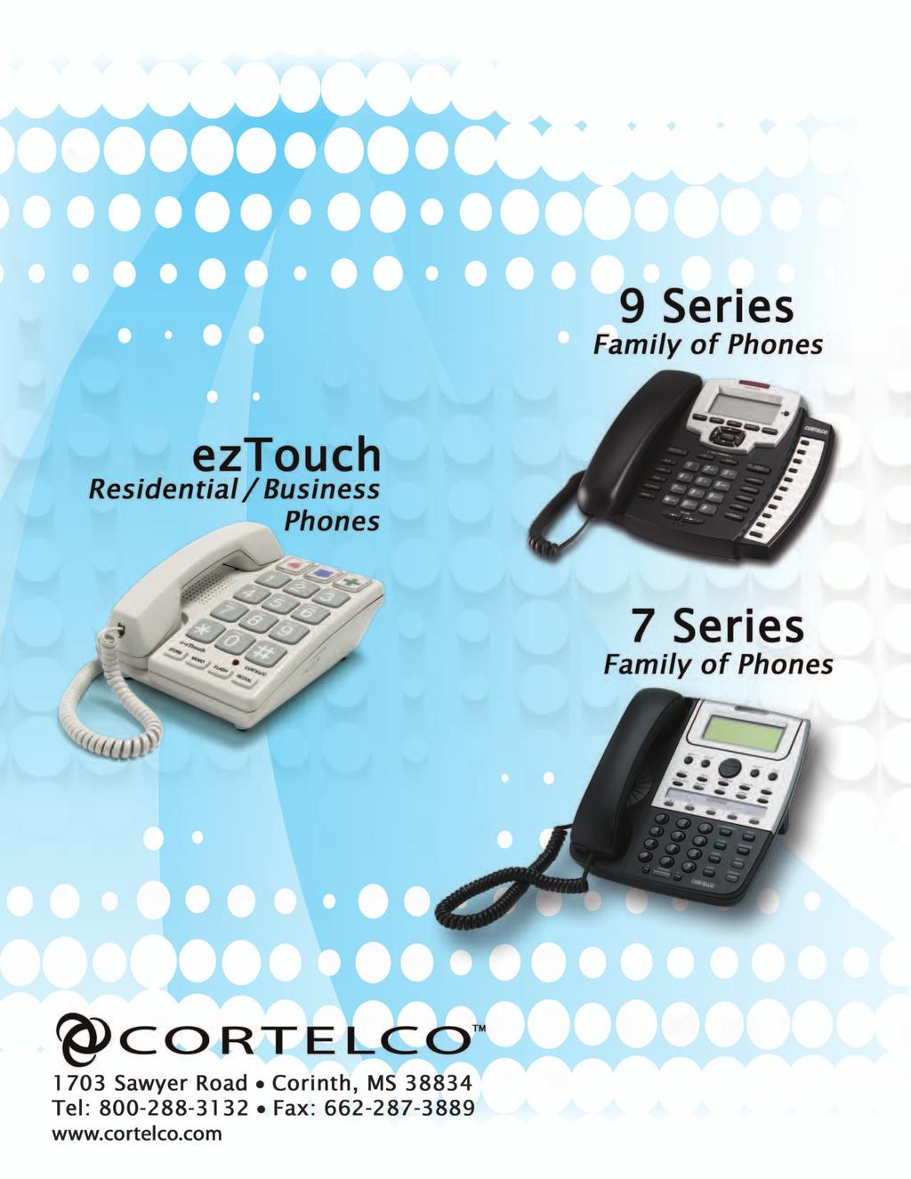 At Cortelco, our vision is to supply you with the industry s most advanced telephone products.