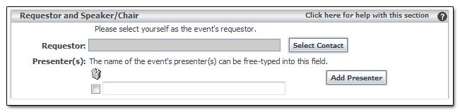 Identifying the Requestor and Presenter(s) Figure 33: Requestor and Presenter(s) panel The requestor is the person creating the event that usually means your name.
