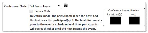 10. The default Conference Mode for all participants is Full Screen Layout. (See Appendix B: Conference Modes (Video Layout) on page 100.
