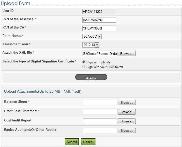 If user selects form 3CA or 3CB, he has to upload addition attachments like, Balance Sheet: Mandatory Profit