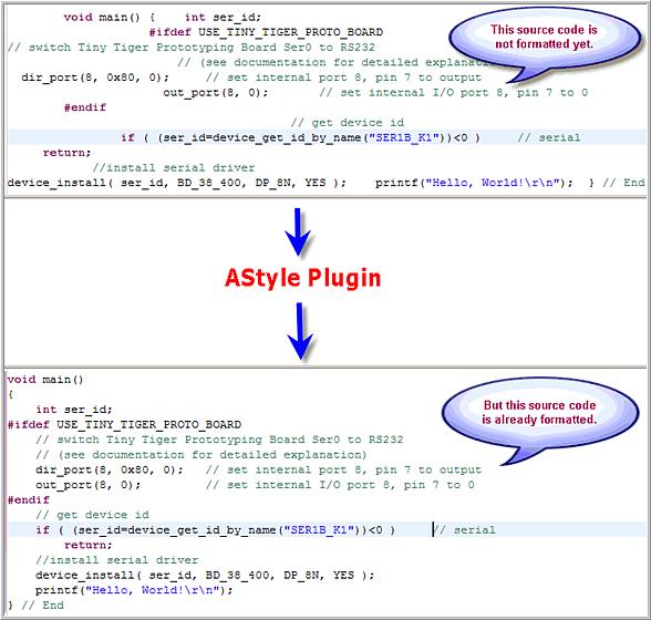 AStyle C/C++ Source Code Formatter Plugin This plugin allows for formatting and pretty-printing of