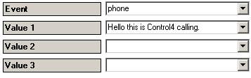 Example 2 Have Control4 phone you and notify you of an event verbally. This example will give Control4 the ability to call your mobile cell phone (US only) and have it speak to you.