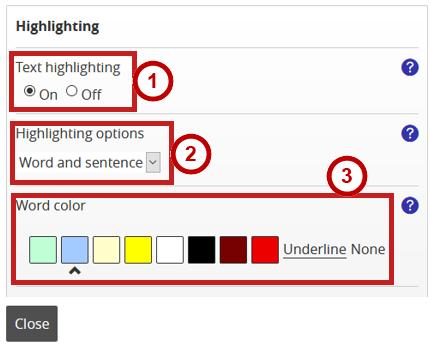 Highlighting Settings Highlight settings allow you to do the following: 1. Enable/disable text highlighting (See Figure 8).