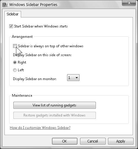 46 More Windows Vista for Seniors to remove the check mark for Windows Sidebar will now disappear behind a maximized window.