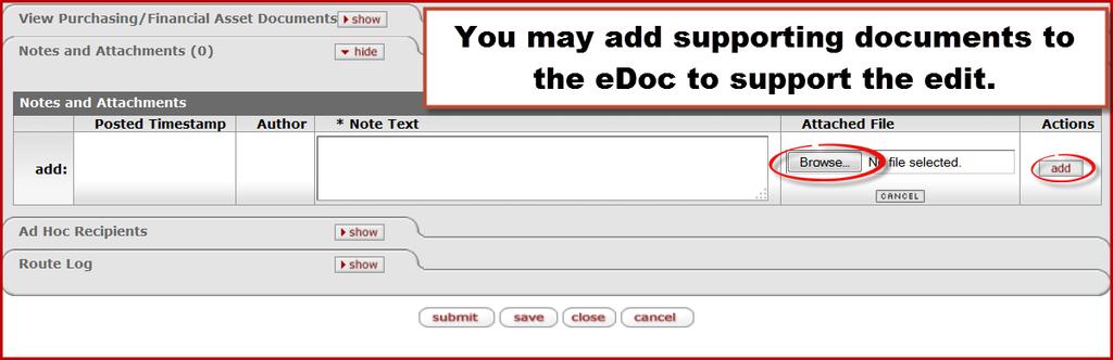 49. On the Notes and Attachments tab you may attach any supporting documentation to support the edit. 50.