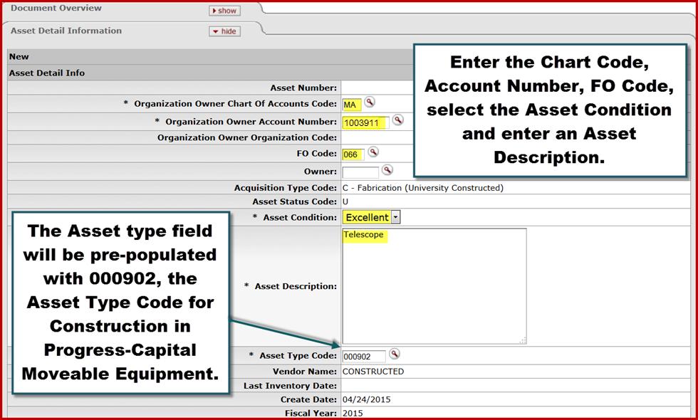 140. On the Asset Detail Information tab, click in the Organization Owner Chart of Accounts Code field and enter your Chart Code. 141.