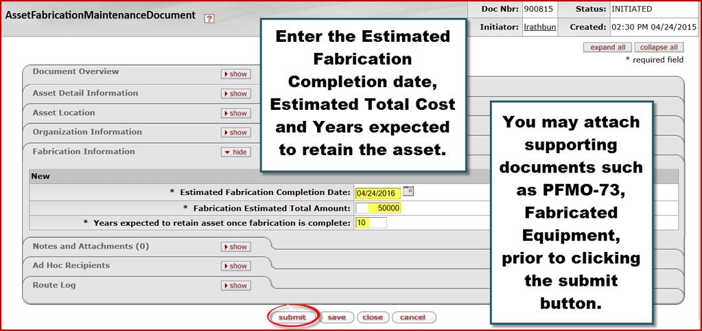 154. On the Fabrication Information tab, click the Estimated Fabrication Completion Date calendar icon. Choose the date the construction of the asset is estimated to be completed. 155.