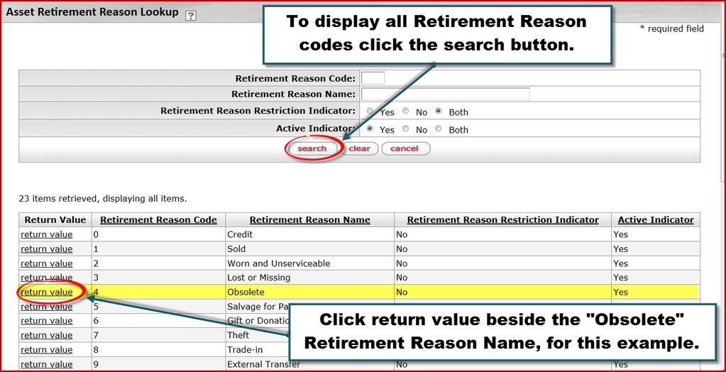 162. On the Asset Retirement Reason Lookup screen, click the search button to display a listing of the Retirement Reason Codes.