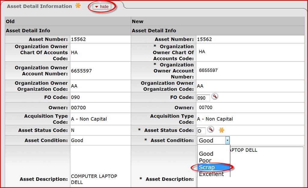 238. On the Asset Detail Information tab, click on the drop-down menu in the Asset Condition field. 239. Select Asset Condition code POOR or SCRAP. For this example select the SCRAP option. 240.