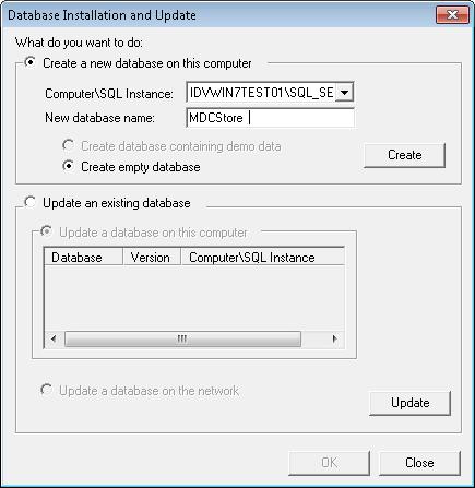Installing the MDCStore Data Manager Database Schema for SQL Server The Setup MDCSTORE message appears. 8. Click Yes. The Database Installation and Update dialog appears. 9.