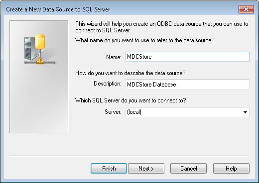 MDCStore Data Manager Schema Installation and Update Guide 5. In the Create New Data Source dialog, select SQL Server or SQL Native Client, and then click Finish. 6.