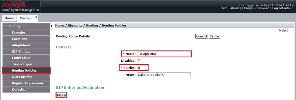 6.6. Create a Routing Policy for ApplianX Create routing policies to direct calls to the ApplianX via Session Manager.