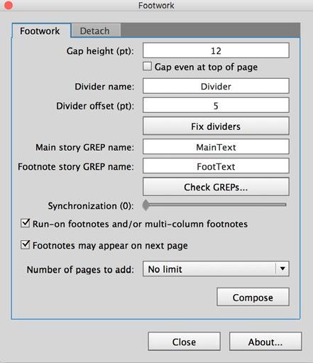 Installing and Learning Footwork Footwork is an InDesign script, so installation is as simple as copying the Footwork script into your InDesign Scripts folder.
