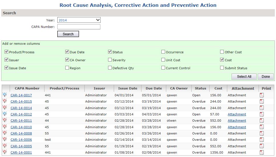 access to the system. Use Select Column to select different fields to show on the grid. 4) Click Add New Root Cause to add any new Root Cause Analysis.