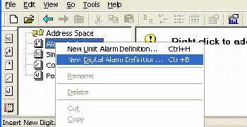 Alarm Definitions 4.3.3 Creating a New Digital Alarm Definition To create a new digital alarm definition: 1.