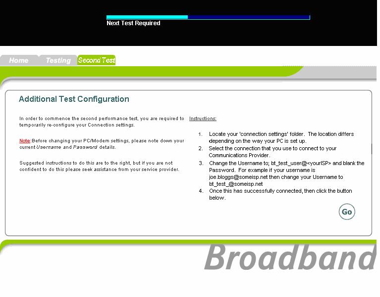 Screen displayed if additional tests are required. Note: If Test2 is not needed for your network type, you will be automatically directed to the Test3.