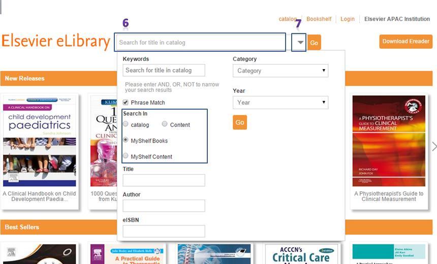 6. Search (Refer to point 6 of figure 2) Catalog: Enable search for titles/ebooks through terms found in categories My shelf books: Enable search for titles/ebooks through search terms found in