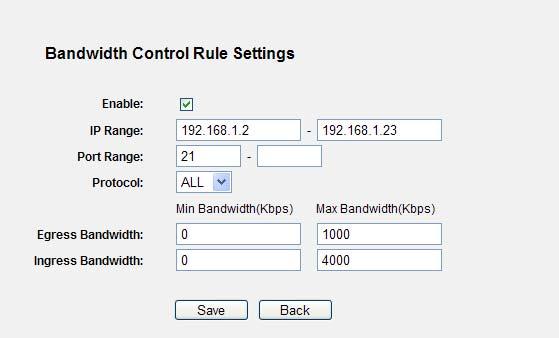 Figure 5-55 Bandwidth Control Rule Settings Step 3: Click the Save button. 5.14 IP & MAC Binding There are two submenus under the IP &MAC Binding menu (shown in Figure 5-56): Binding Settings and ARP List.