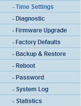 5.16 System Tools Choose menu System Tools, and you can see the submenus under the main menu: Time Settings, Diagnostic, Firmware Upgrade,