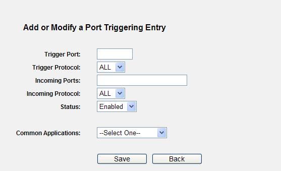Incoming Protocol Status The protocol used for Incoming Ports Range, either TCP or UDP, or ALL (all protocols supported by the Router). The status of this entry either Enabled or Disabled.