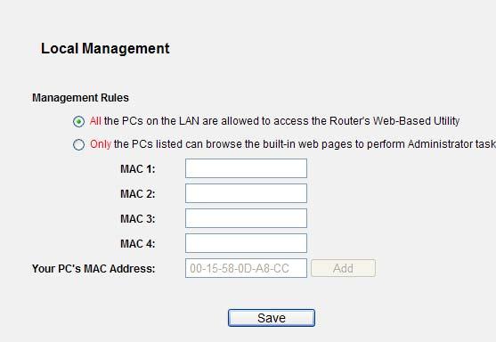 Figure 5-33 Local Management By default, the radio button All the PCs on the LAN are allowed to access the Router's Web-Based Utility is checked.