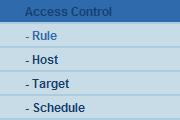 5.11 Access Control There are four submenus under the Access Control menu as shown in Figure 5-38: Rule, Host,