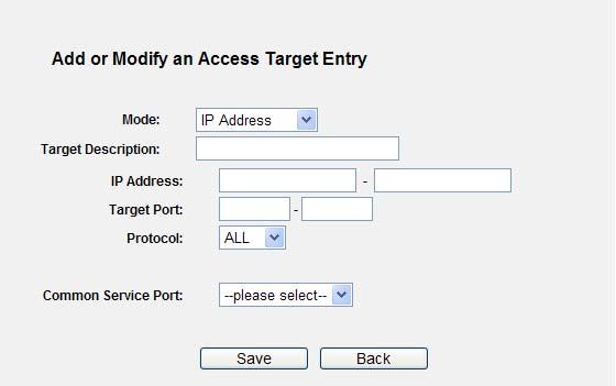 Figure 5-45 Add or Modify an Access Target Entry Figure 5-46 Add or Modify an Access Target Entry For example: If