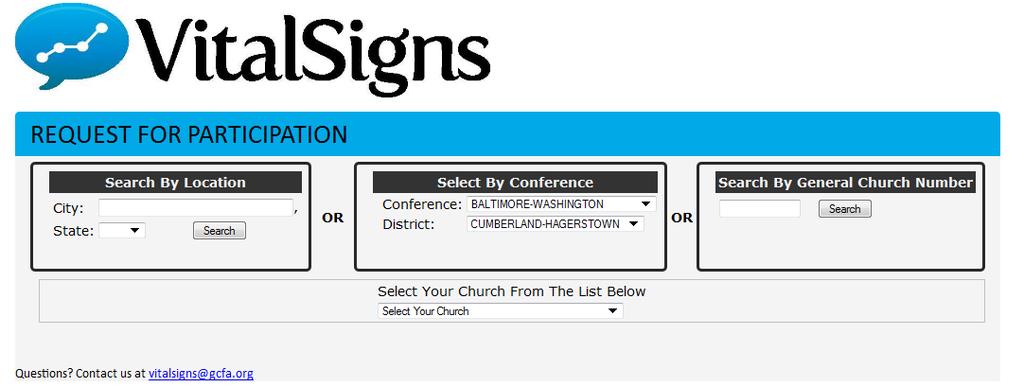 Request to Participate The first thing a church will do is sign up for the VitalSigns dashboard. This is an easy and quick process. 1. Log on to http://vitalsigns.gcfa.org 2.
