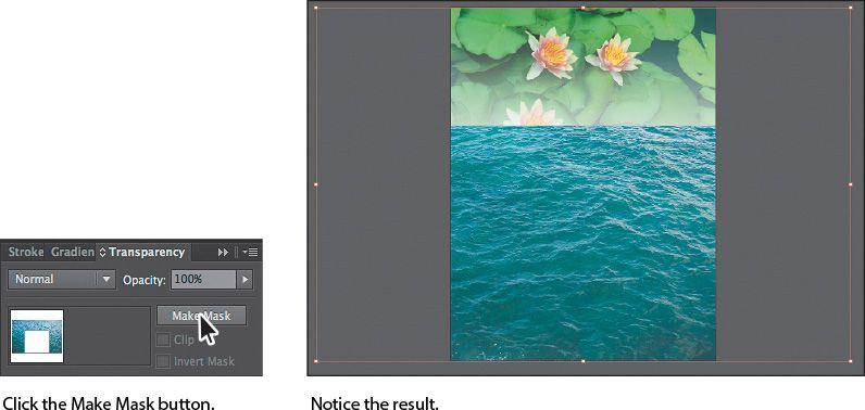 Note The object that is to become the opacity mask (the masking object) needs to be the top selected object in the artboard.